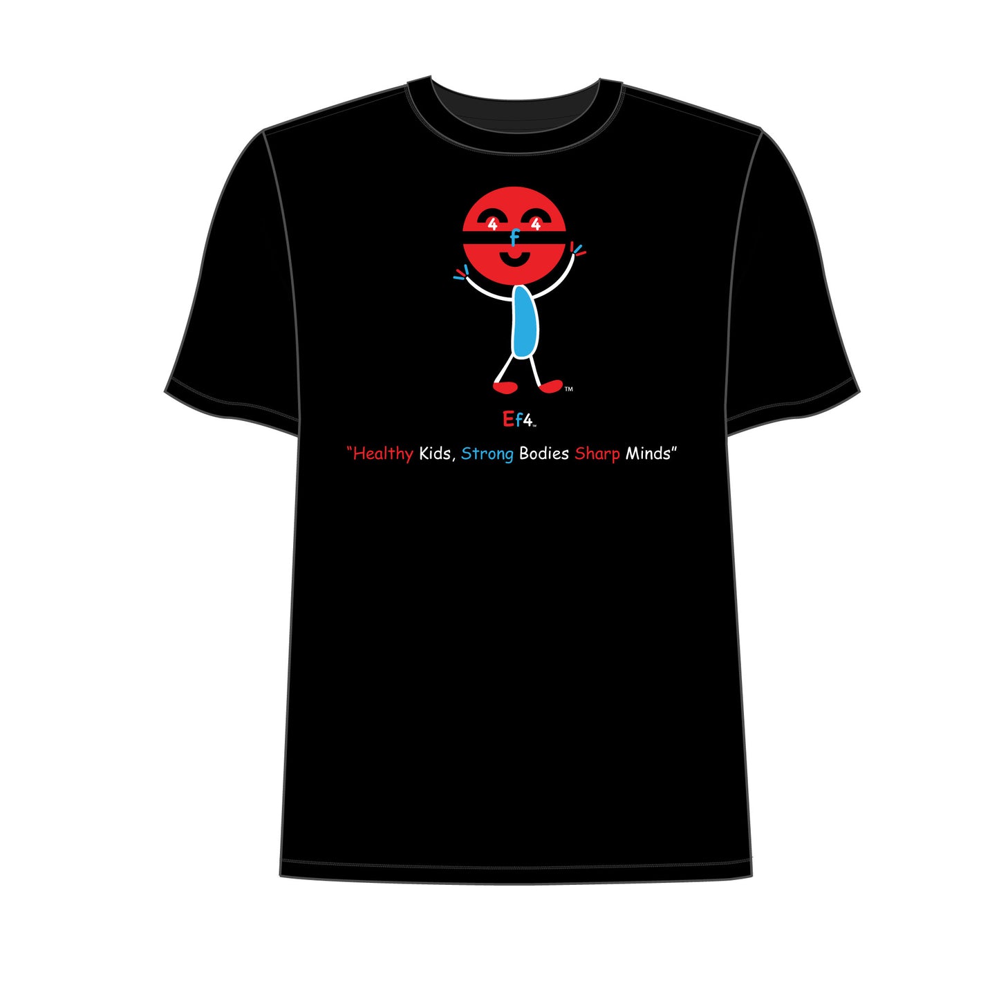 EM-142 EF4 Exercise Mascot Logo "Healthy Kids, Strong Bodies Sharp Minds" Short Sleeve T-Shirts